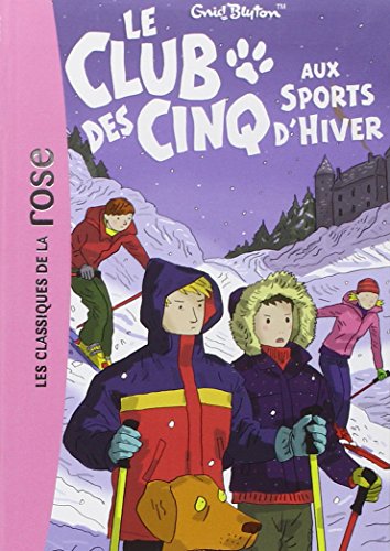 Stock image for Le Club des Cinq 09 - Le Club des Cinq aux sports d'hiver for sale by HPB-Ruby