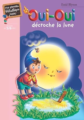 9782012013148: Oui-Oui dcroche la lune