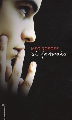 Si jamais... (9782012013537) by MEG ROSOFF