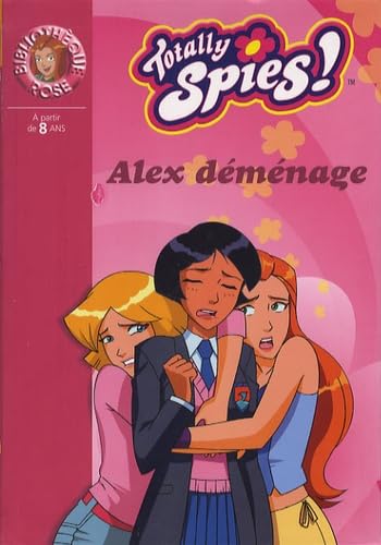 Stock image for Totally Spies !, Tome 20 : Alex dmnage for sale by Ammareal