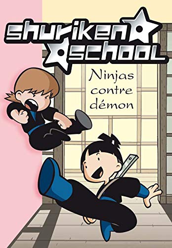 Beispielbild fr Shuriken School, Tome 8 : Ninjas contre dmons zum Verkauf von medimops