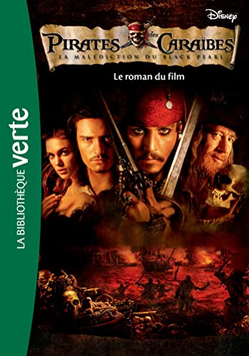 Imagen de archivo de Pirates des Cara�bes 01 - La mal�diction du Black Pearl (Pirates des Cara�bes, 1) a la venta por Wonder Book