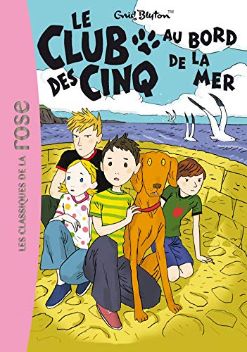 Le Club des Cinq 11 - Le Club des Cinq au bord de la mer (9782012014015) by Blyton, Enid