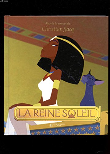 La Reine Soleil (9782012014176) by Jacq, Christian