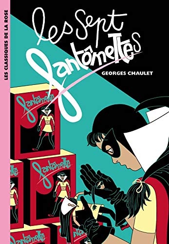 Imagen de archivo de Le Fantomette 10:Les sept fantmettes a la venta por Ammareal