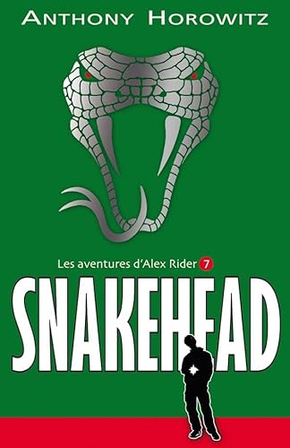 Stock image for Alex Rider - Tome 7 - Snakehead (Aventure) for sale by Hawking Books