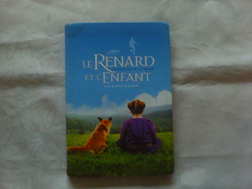 Stock image for Le renard et l'enfant for sale by Wonder Book