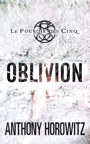 Imagen de archivo de Le pouvoir des Cinq - Tome 5 - Oblivion a la venta por Ammareal