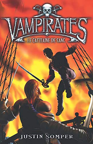 Beispielbild fr Vampirates, Tome 3 : Le capitaine de sang zum Verkauf von Ammareal