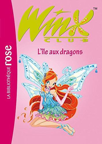 Beispielbild fr Winx Club 22 - L'île aux dragons (French Edition) zum Verkauf von ThriftBooks-Dallas