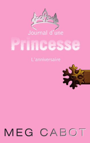 Stock image for Journal d'une Princesse, Tome 5 : L'anniversaire for sale by medimops