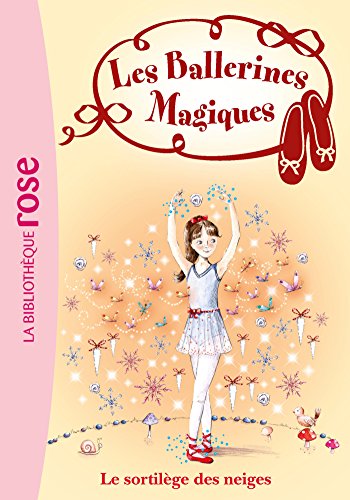 Beispielbild fr Les Ballerines Magiques 02 - Le sortil�ge des neiges zum Verkauf von Wonder Book