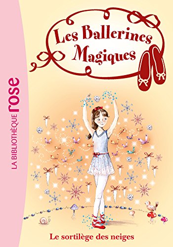 Imagen de archivo de Les Ballerines Magiques 02 - Le sortil�ge des neiges a la venta por Wonder Book