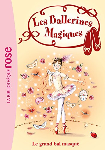 Imagen de archivo de Les ballerines magiques, Tome 3 : Le grand bal masqu a la venta por Better World Books