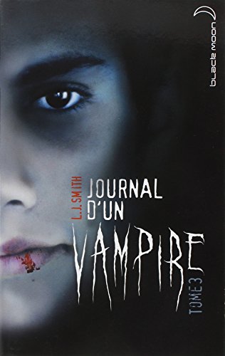 9782012017634: Journal d'un vampire - Tome 3 - Le retour