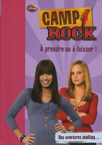 Imagen de archivo de Camp Rock 03 -  prendre ou  laisser ! a la venta por books-livres11.com