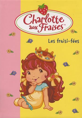 Beispielbild fr Charlotte aux Fraises, Tome 19 : Les fraisi-fes zum Verkauf von medimops