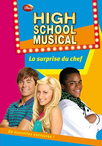 Beispielbild fr High School Musical 10 - La surprise du chef zum Verkauf von books-livres11.com