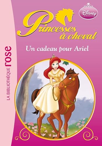 Beispielbild fr Princesses  cheval, Tome 6 : Un cadeau pour Ariel zum Verkauf von medimops