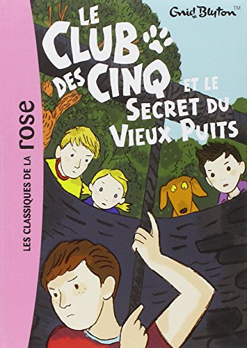 Stock image for Le Club DES Cinq ET Le Secret Du Vieux Puits (French Edition) for sale by Better World Books: West