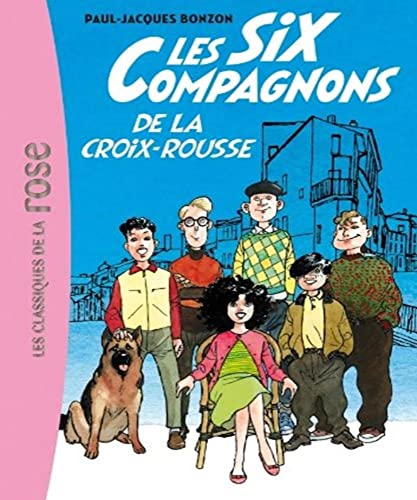 Beispielbild fr Les Six Compagnons de la Croix-Rousse zum Verkauf von WorldofBooks