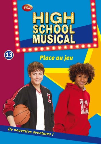 High School Musical, Tome 13 (French Edition) (9782012020153) by Sarah Nathan