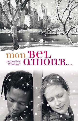 Mon bel amour... (9782012020825) by Woodson, Jacqueline