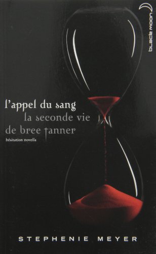 Beispielbild fr L'appel Du Sang: La Seconde Vie De Bree Tanner zum Verkauf von Better World Books