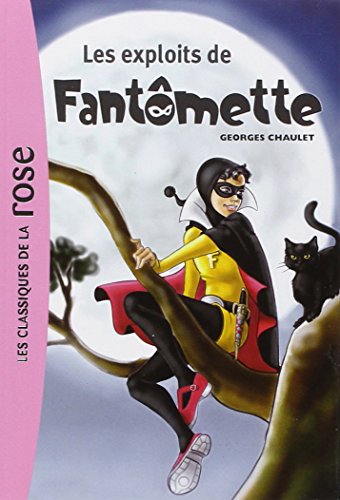 Beispielbild fr Les Exploits De Fantomette (French Edition) zum Verkauf von Better World Books