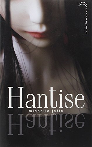 Hantise (9782012021549) by Jaffe, Michele