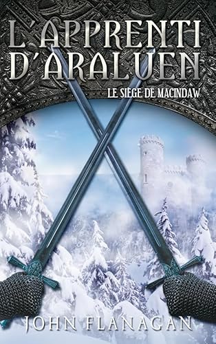 9782012021556: L'Apprenti d'Araluen - Tome 6 - Le Sige de MacIndaw