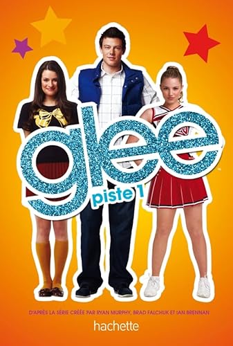 Beispielbild fr Glee, Tome 1 (French Edition) zum Verkauf von Better World Books