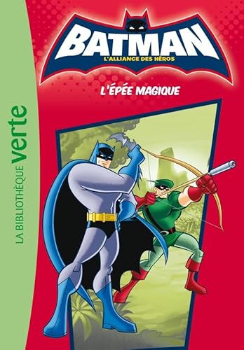 9782012021822: Batman 02 - L'pe magique (Ma Premire Bibliothque Verte)
