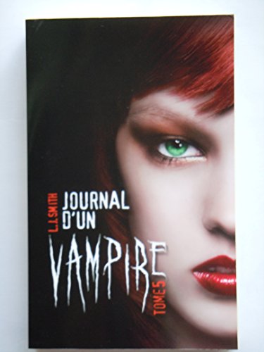 Stock image for Journal d'un vampire, Tome 5 (French Edition) for sale by Better World Books