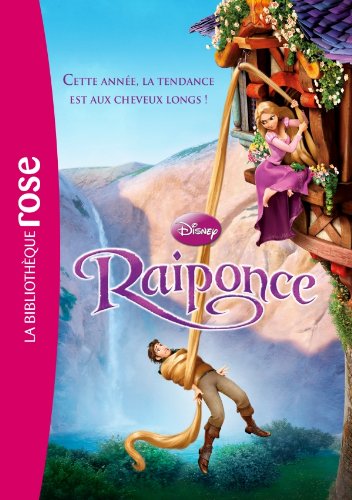 Beispielbild fr Bibliothque Disney 15 - Raiponce - Le roman du film zum Verkauf von medimops