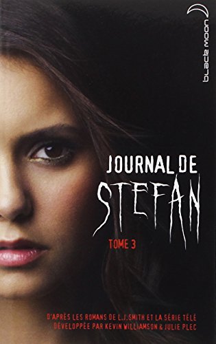9782012023444: Journal de Stefan - Tome 3 - L'irrsistible dsir (Journal de Stefan (3))