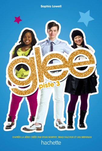 9782012023499: Glee - Tome 3 - Piste 3