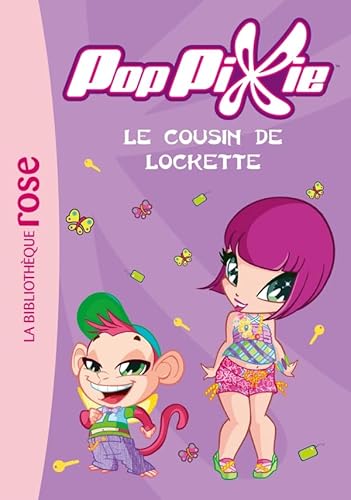 Stock image for PopPixie 08 - Le cousin de Lockette for sale by Ammareal