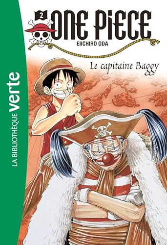 One Piece 02 - Le capitaine Baggy (9782012024380) by Oda, Eiichiro