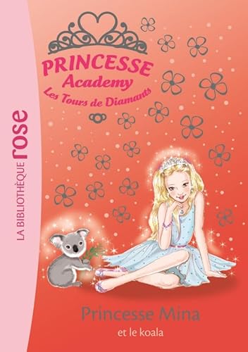 9782012024465: Princesse Academy 36 - Princesse Mina et le koala