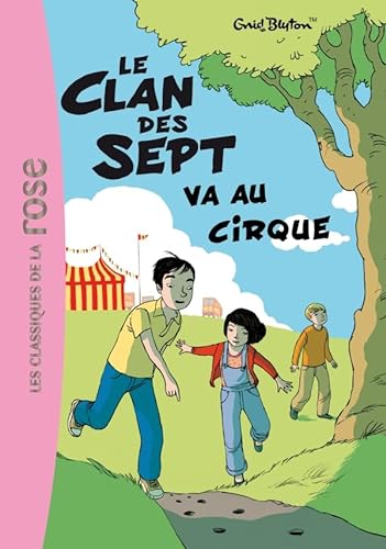 9782012025059: Le Clan des Sept 2 - Le Clan des Sept va au cirque