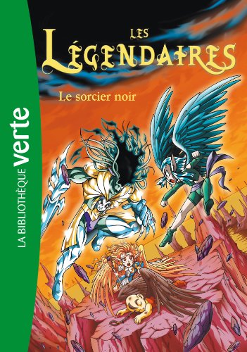 Beispielbild fr Les L gendaires 04 - Le Sorcier Noir zum Verkauf von ThriftBooks-Dallas