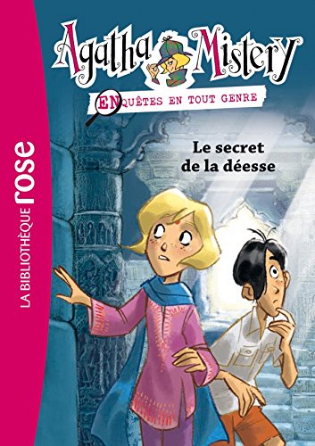 Agatha Mystery, Enquetes En Tout Genre: Le Secret De LA Deesse: 1 - Sir  Steve Stevenson: 9782012027770 - AbeBooks
