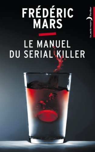 Beispielbild fr Le manuel du serial killer zum Verkauf von Ammareal