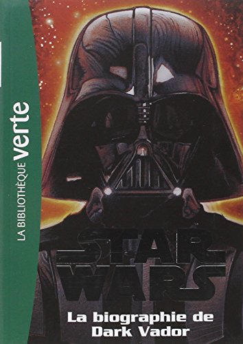 Stock image for Star Wars 02 - Biographie de Dark Vador for sale by Ammareal