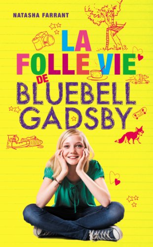 9782012029996: La folle vie de Bluebell Gadsby