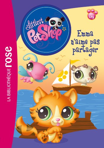 9782012030435: Littlest Petshop 10 - Emma n'aime pas partager (Bibliothque Rose)