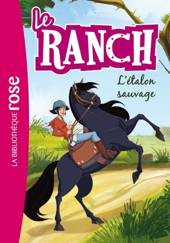 Beispielbild fr Le Ranch 01 - L'talon sauvage zum Verkauf von Ammareal