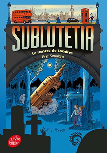 Beispielbild fr Subluttia - Tome 3: Le ventre de Londres zum Verkauf von Ammareal