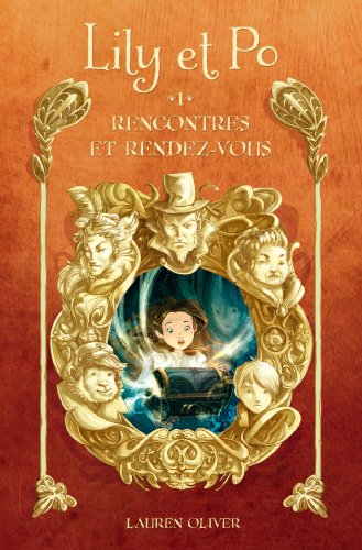 9782012032910: Lily et Po - Tome 1 - Rencontres et rendez-vous